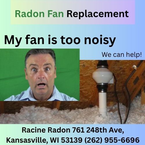 Radon Fan Replacement Repair by Racine Radon 761 248th Ave, Kansasville, WI 53139 (262) 955-6696